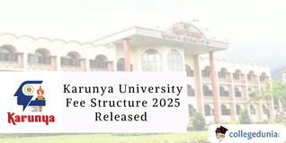 Karunya University Fee Structure 2025 Released; Check Details Here